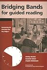 Bridging Bands for Guided Reading [OP]: Resourcing for Diversity into Key Stage 2