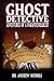 Ghost Detective: Adventures...