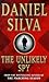 The Unlikely Spy by Daniel Silva