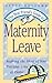 The Best Friend's Guide To Maternity Leave: Making The Most Of Your Precious Time At Home