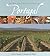 The Wine and Food Lover's Guide to Portugal