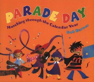 Parade Day: Marching Through the Calendar Year (Calendar)