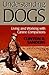 Understanding Dogs: Living ...