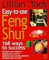 Lillian Too's Easy-to-Use Feng Shui: 168 Ways to Success