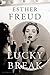 Lucky Break by Esther Freud