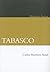 Tabasco. Historia breve (Historia Breve / Brief History) (Spanish Edition)