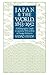 Japan and the World, 1853-1952 by Sadao Asada