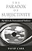 The Paradox of Subjectivity by David    Carr