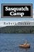 Sasquatch Camp