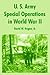 U. S. Army Special Operations in World War II by David W. Hogan Jr.