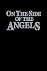 On the Side of the Angels
