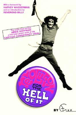 Revolution for the Hell of It (Paperback)