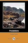 Precipitations by Evelyn Scott