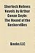 Sherlock Holmes Novels by A...