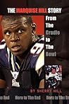 The Marquise Hill Story
