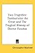 Two Tragedies: Tamburlaine the Great and The Tragical History of Doctor Faustus