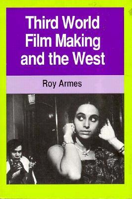 Third World Film Making and the West (Paperback)