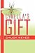 Cynella's Gift by Chuck Keyes