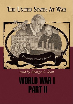 World War I, Part 2 (The United States at War)
