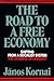 The road to a free economy:...