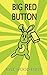 Big Red Button