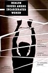 Health Issues Among Incarcerated Women