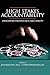 High Stakes Accountability: Implications for Resources and Capacity (Research in Education Fiscal Policy and Practice)