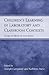 Children's Learning in Laboratory and Classroom Contexts: Essays in Honor of Ann Brown
