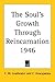 The Soul's Growth Through Reincarnation 1946