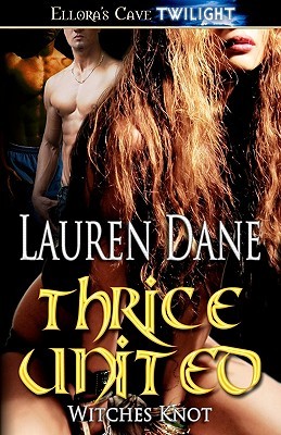 Thrice United (Witches Knot, #4)