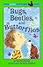 Bugs, Beetles, and Butterflies (Puffin Easy-to-Read)