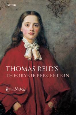 Thomas Reid's Theory of Perception (Hardcover)
