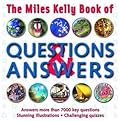 The Miles Kelly Book of Questions and Answers