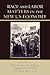 Race and Labor Matters in the New U.S. Economy