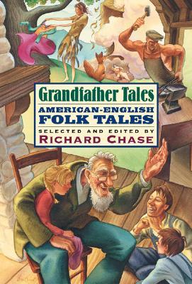 Grandfather Tales: American-English Folk Tales (Hardcover)