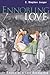 Ennobling Love: In Search o...