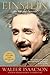 Einstein His Life and Universe by Walter Isaacson