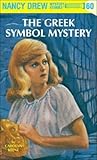 The Greek Symbol Mystery (Nancy Drew, #60)