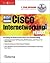 The Best Damn Cisco Internetworking Book Period