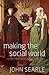 Making the Social World: The Structure of Human Civilization