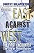 East Against West: The First Encounter: The Life Of Themistocles