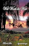 Well Worth the Wait: Book Six Well Worth the Wait: Book Six