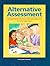Alternative Assessment: Evaluating Student Performance in Elementary Mathematics