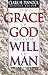 The Grace of God and the Wi...