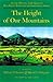 The Height of Our Mountains: Nature Writing from Virginia's Blue Ridge Mountains and Shenandoah Valley