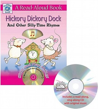 Mother Goose Nursery Rhymes Hickory Dickory Dock (Paperback book and sing-along audiobook) (Staplebound, Paperback Book, CD)