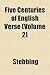 Five Centuries of English Verse Volume 2