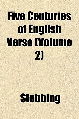 Five Centuries of English Verse Volume 2 (Paperback)