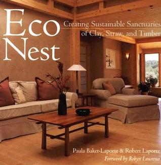 EcoNest: Creating Sustainable Sanctuaries of Clay, Straw, And Timber (Paperback)