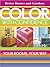 Color with Confidence: Your Rooms, Your Way (Better Homes and Gardens)
